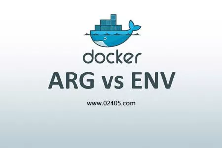 Docker ARG 和 ENV 的区别