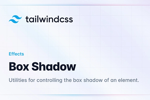 Tailwind CSS 自定义 shadow 阴影的方法